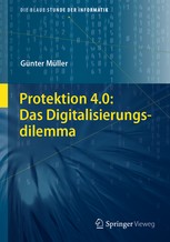 Protektion 4.0: Das Digitalisierungsdilemma